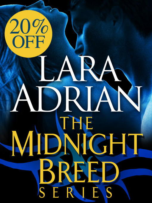 Title details for The Midnight Breed Series 9-Book Bundle by Lara Adrian - Available